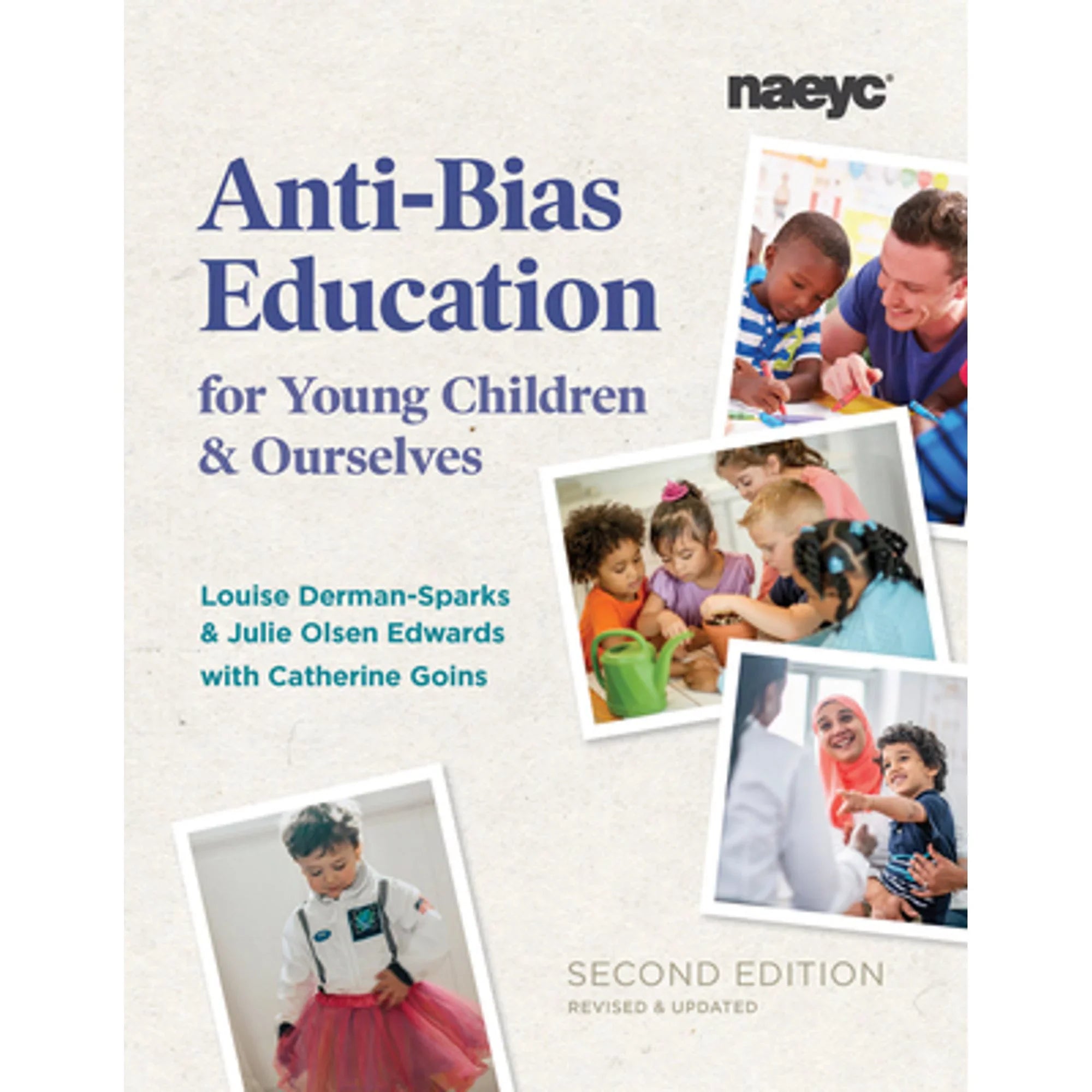 Young Children for (Paperback and Education Julie Derman-Sparks, Second Anti-Bias 9781938113574) Edition Edwards by Ourselves, Pre-Owned Olsen Louise