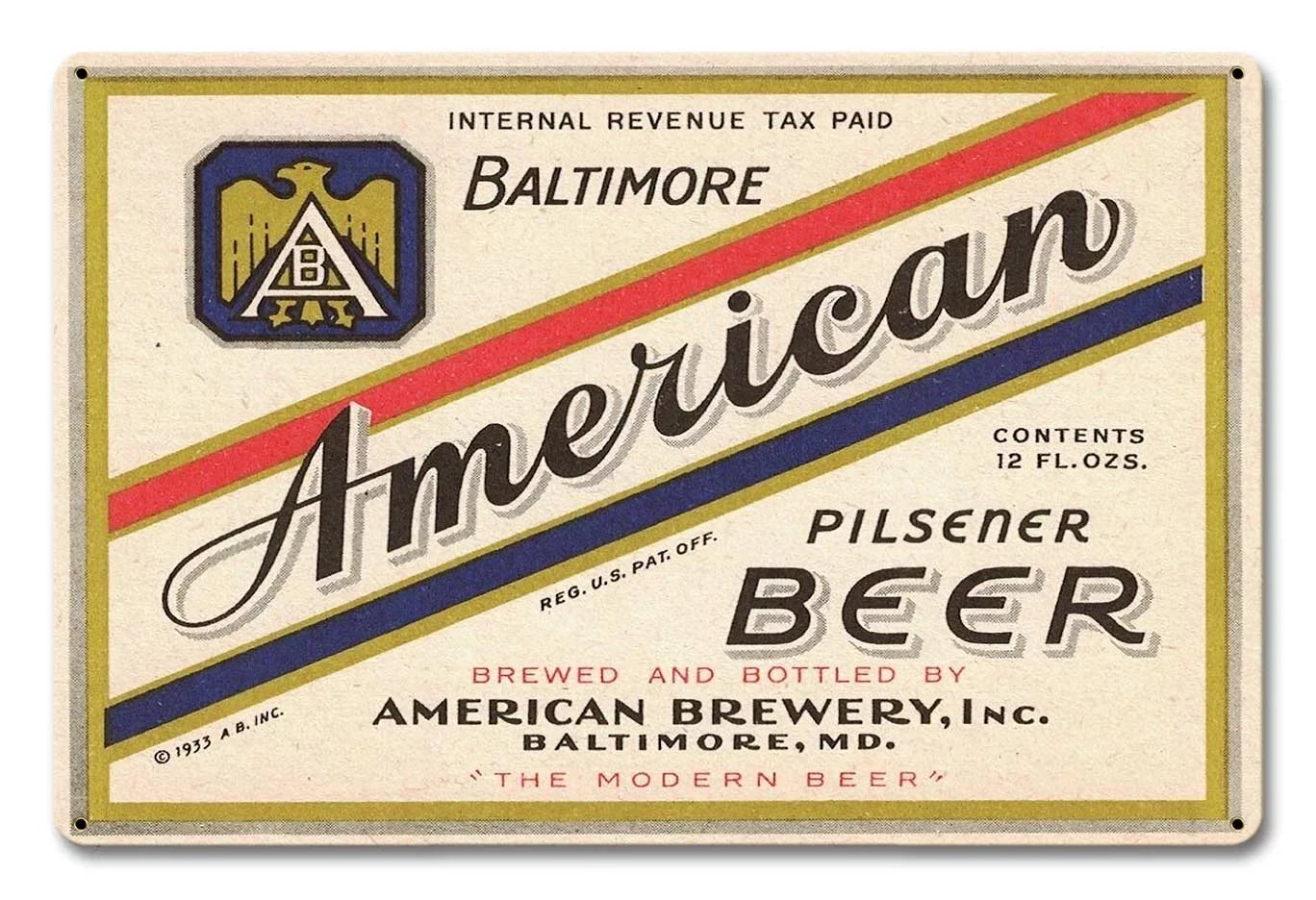 “Made the USA steel" heavy American in gauge Beer Pilsener with