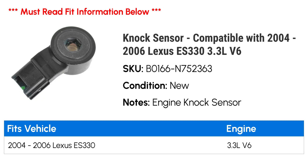 2004 Knock Compatible ES330 Sensor 2005 - V6 - 3.3L 2006 with