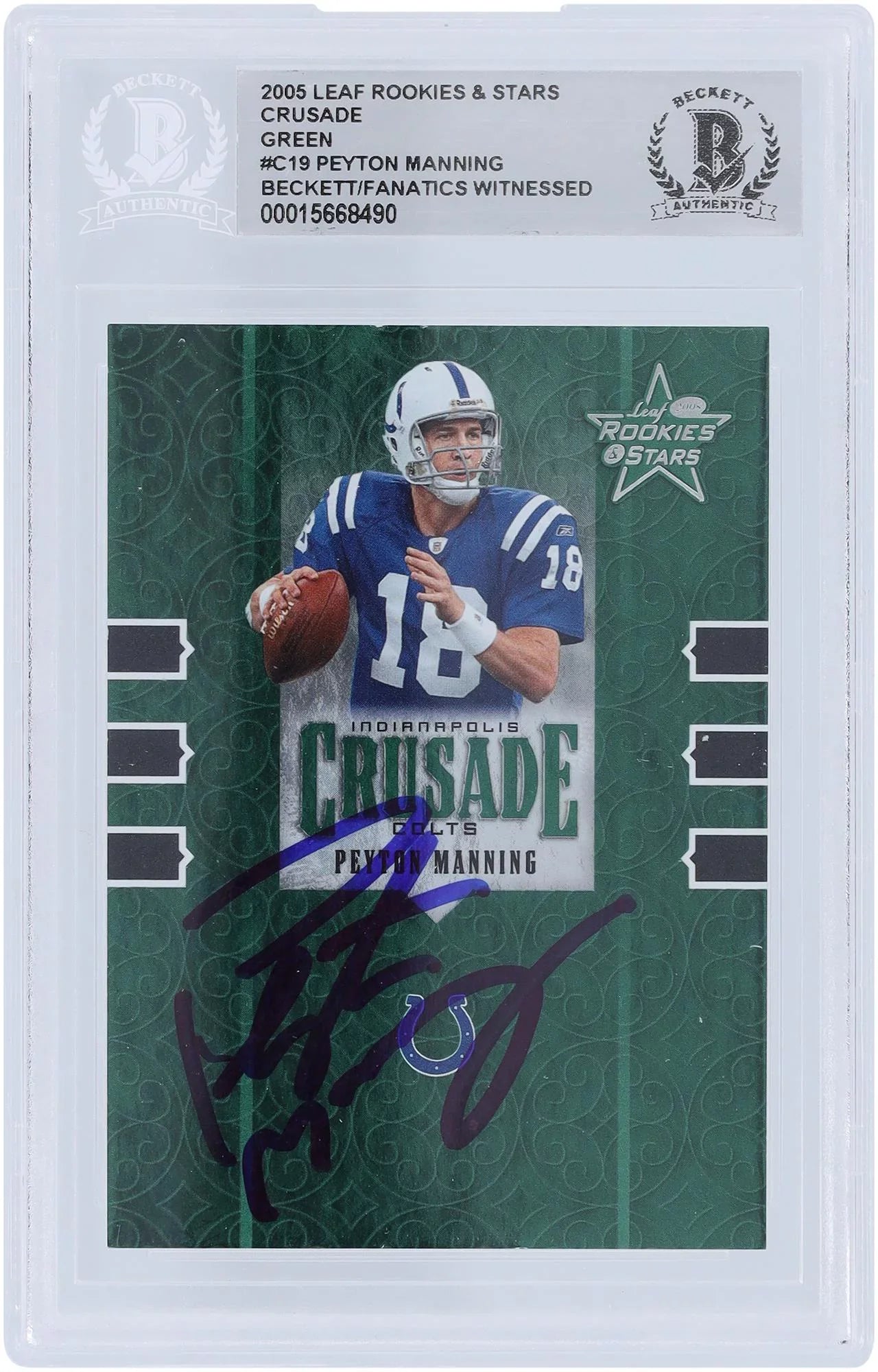 Crusade Stars - #/750 & Autographed Colts Peyton Green Beckett Fanatics Indianapolis Authentic 2005 Authenticated Card Witnessed Rookies Leaf Certified Manning Fanatics #C-18